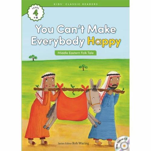 보리보리 [웅진북센]YOU CANT MAKE EVERYBODY HAPPY(LEVEL4-10)KIDS CLASSIC READERS